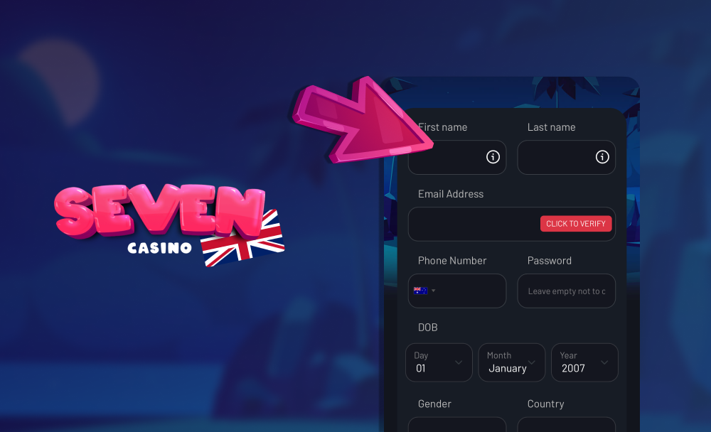 Fill out the registration form to register at Seven Casino