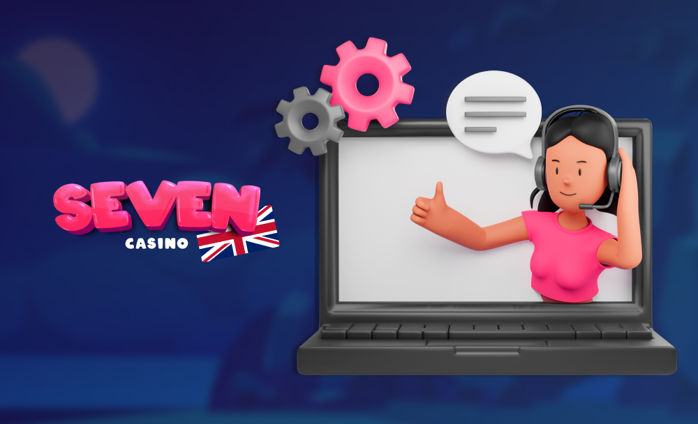 Professional support for UK players at Seven Casino