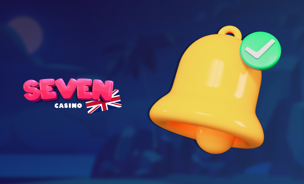 Choose to receive notifications from Seven Casino App